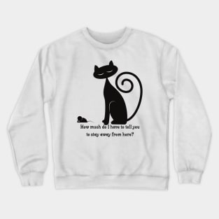 cat and mouse Crewneck Sweatshirt